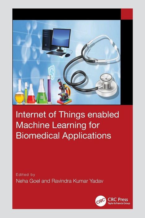 Eine Illustration zeigt Laborgeräte, Computer, Stethoskop. Text: "Internet of Things enabled Machine Learning for Biomedical Applications."
