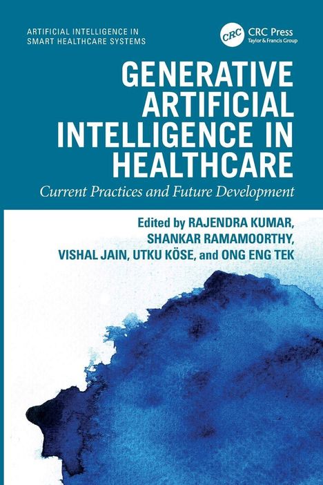 Titel: Generative Artificial Intelligence in Healthcare. Herausgegeben von Rajendra Kumar et al. Blaue abstrakte Illustration.