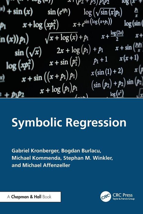 Text: "Symbolic Regression. Gabriel Kronberger, Bogdan Burlacu, Michael Kommenda, Stephan M. Winkler, Michael Affenzeller." 

Im Hintergrund komplexe mathematische Formeln.