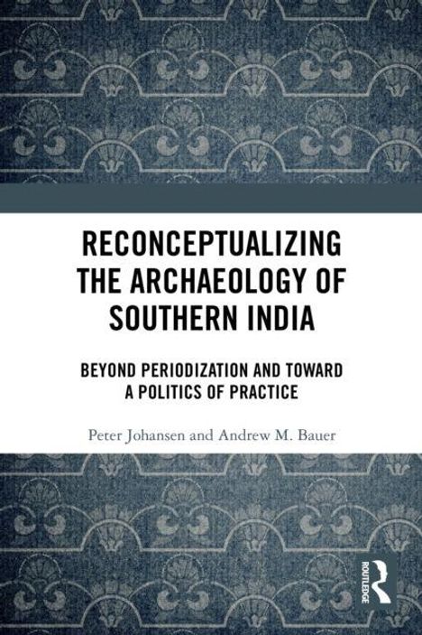 Text: "RECONCEPTUALIZING THE ARCHAEOLOGY OF SOUTHERN INDIA". Muster: Traditionelle Bögen, blau und weiß.
