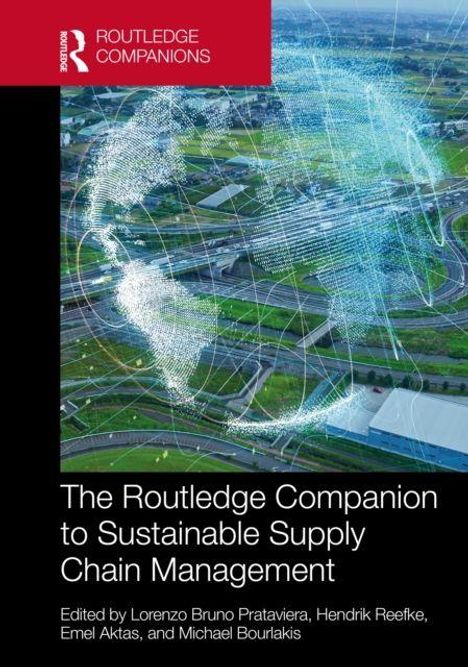 "The Routledge Companion to Sustainable Supply Chain Management". Bearbeitet von vier Autoren. Luftaufnahme von Straßen und Feldern mit digitalem Netz.