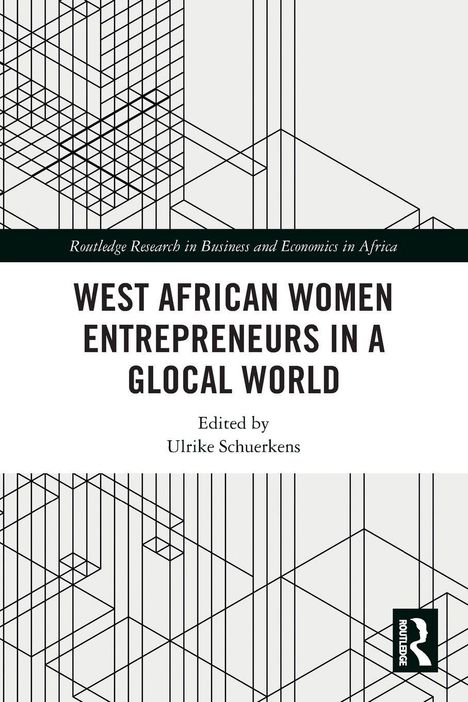 „West African Women Entrepreneurs in a Glocal World“, geometrisches Muster, Routledge-Logo unten rechts.