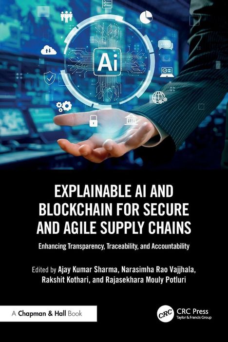 Text: "Explainable AI and Blockchain for Secure and Agile Supply Chains." Hintergrund: Hand hält ein holografisches AI-Logo.