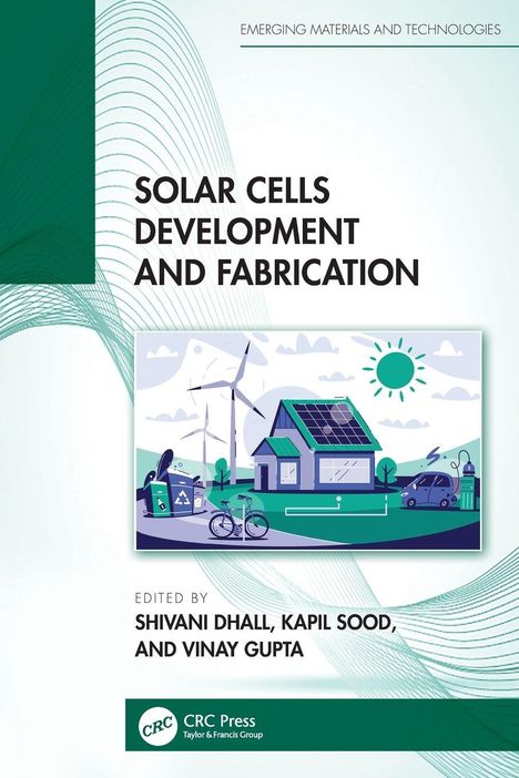 "Solar Cells Development and Fabrication" von Shivani Dhall, Kapil Sood und Vinay Gupta. Illustration: Haus mit Solarzellen.