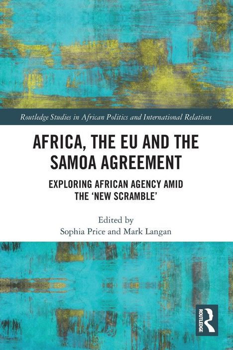 Titel: "Africa, the EU and the Samoa Agreement", bearbeitet von Sophia Price und Mark Langan. Buntes, abstraktes Kunstwerk in Blau und Gelb.