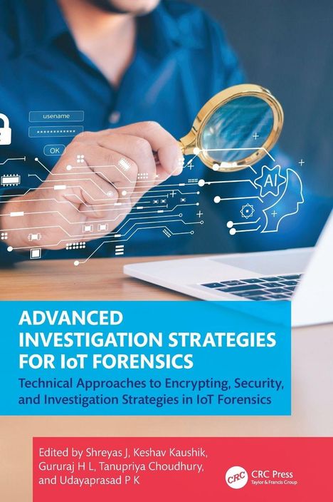 "Advanced Investigation Strategies for IoT Forensics" ist der Titel. Hand mit Lupe, digitale Symbole im Hintergrund.