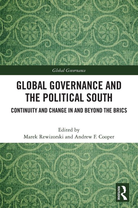 „Global Governance and the Political South“, Buchcover mit grünem, ornamentalen Muster und Routledge-Logo.