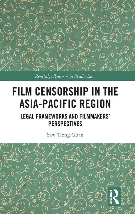 Buchtitel: "Film Censorship in the Asia-Pacific Region". Grünes, ornamentales Muster, Logo unten rechts.