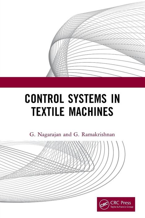 "Control Systems in Textile Machines" von G. Nagarajan und G. Ramakrishnan, mit grafischen Linien.