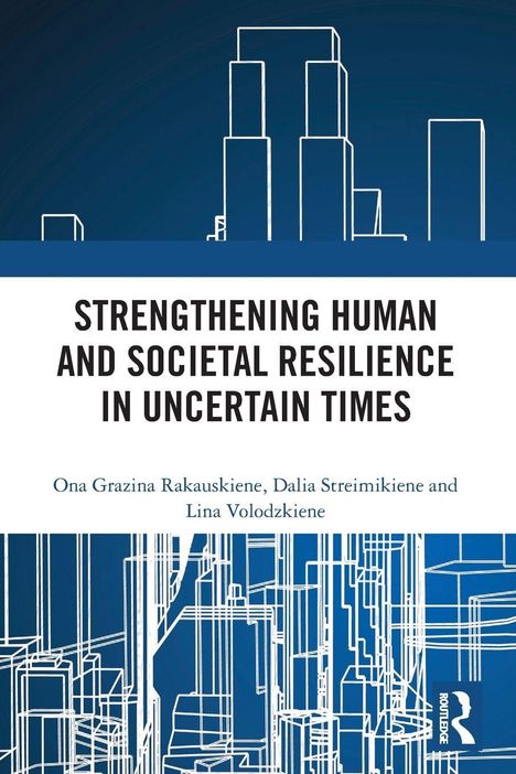 "Strengthening Human and Societal Resilience in Uncertain Times." Illustration von stilisierten Gebäuden auf blauem Hintergrund.