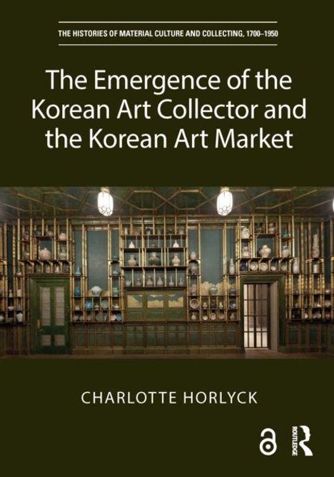 "The Emergence of the Korean Art Collector and the Korean Art Market" von Charlotte Horlyck. Ein Raum mit Regalen voller Kunstobjekte.