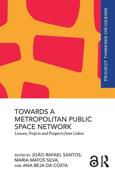 Das Bild zeigt den Titel „Towards a Metropolitan Public Space Network“ mit Autoren und einem farbenfrohen geometrischen Muster.