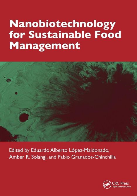 "Nanobiotechnology for Sustainable Food Management." Herausgegeben von Eduardo Alberto López-Maldonado und anderen. Abstrakte grüne Illustration.