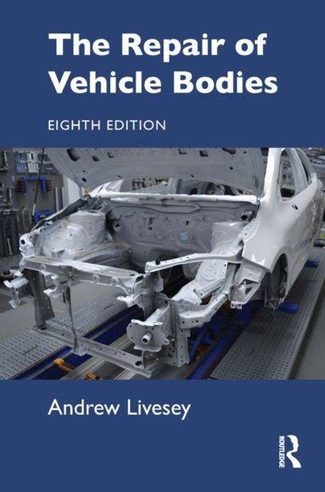 „The Repair of Vehicle Bodies“, achte Auflage, Andrew Livesey. Bild: Eine halb montierte Autokarosserie in einer Werkstatt.