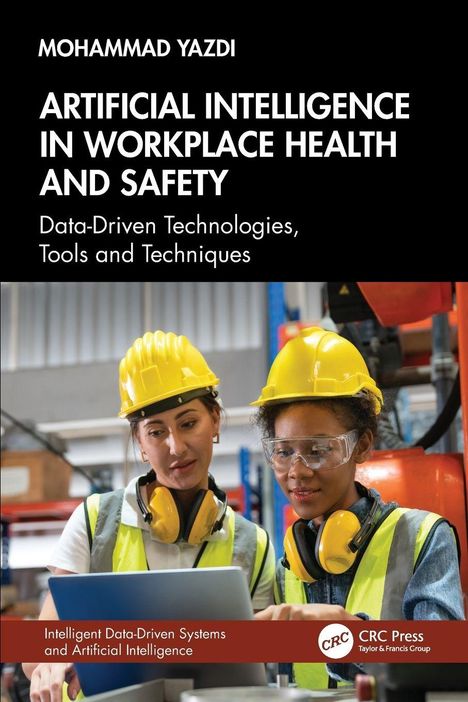 "Artificial Intelligence in Workplace Health and Safety" von Mohammad Yazdi. Zwei Arbeiterinnen mit Schutzhelmen am Laptop.