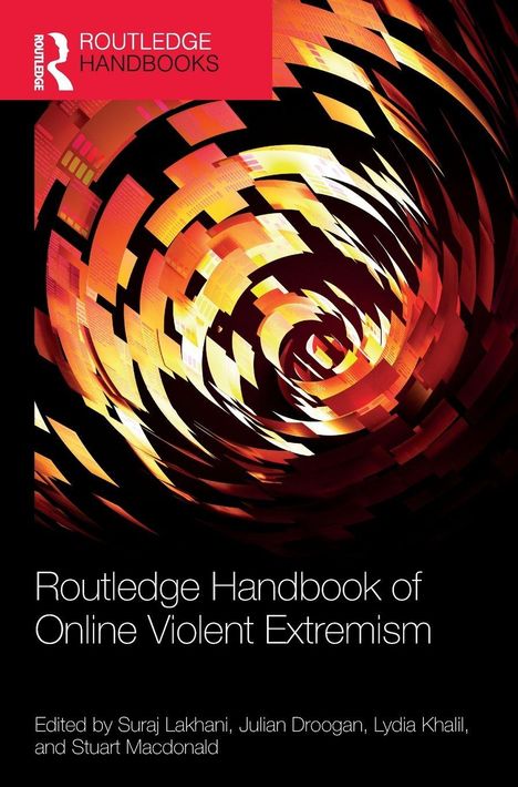 „Routledge Handbook of Online Violent Extremism“ steht vor einer Wirbel-Illustration in Rot- und Gelbtönen.
