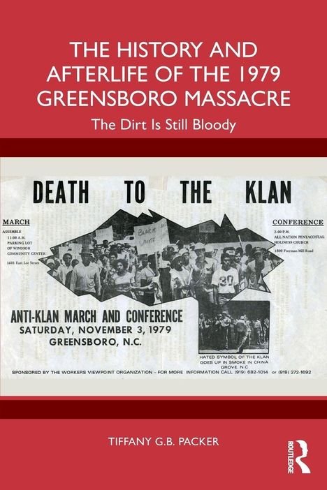 Buchtitel über das Greensboro-Massaker 1979, Protest-Bild: Menschenmenge mit Anti-Klan-Slogans. Autor: Tiffany G.B. Packer.
