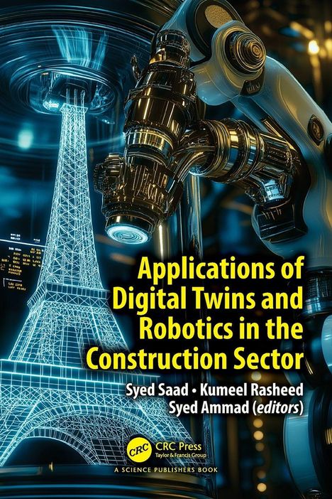 Text: "Applications of Digital Twins and Robotics in the Construction Sector." Ein Roboterarm erstellt einen holografischen Turm.
