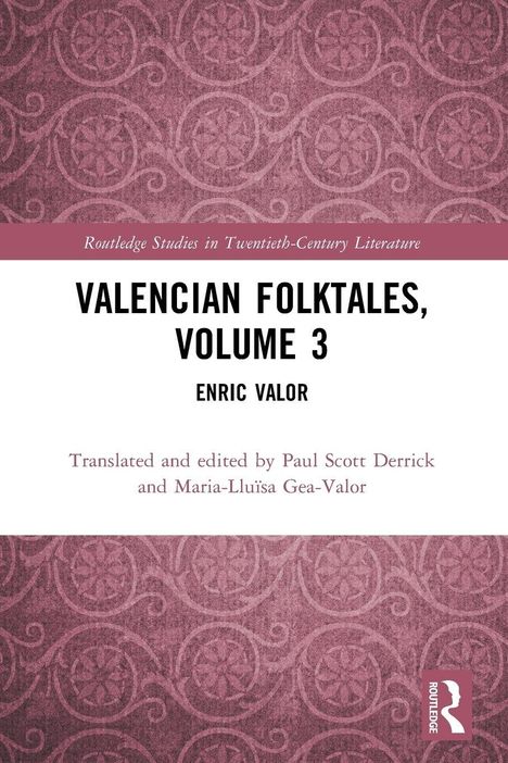 "Valencian Folktales, Volume 3" von Enric Valor, herausgegeben von Derrick und Gea-Valor. Roter, floraler Hintergrund.
