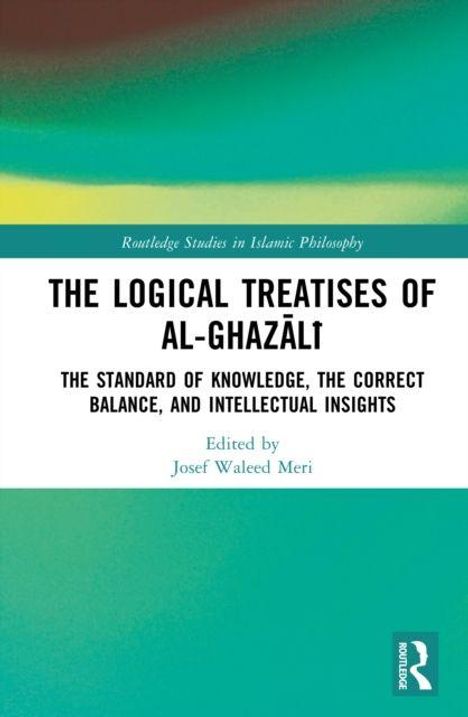 Oben steht "Routledge Studies in Islamic Philosophy", darunter der Titel und "Edited by Josef Waleed Meri". Hintergrund in Grün- und Gelbtönen.