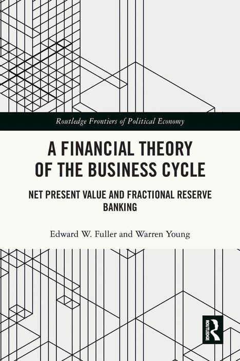 "A Financial Theory of the Business Cycle" von Edward W. Fuller und Warren Young. Schwarz-weiße Liniengrafik.