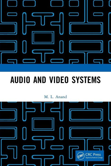 "AUDIO AND VIDEO SYSTEMS", "M. L. Anand". Muster aus blauen Linien auf schwarzem Hintergrund, Logo unten rechts.