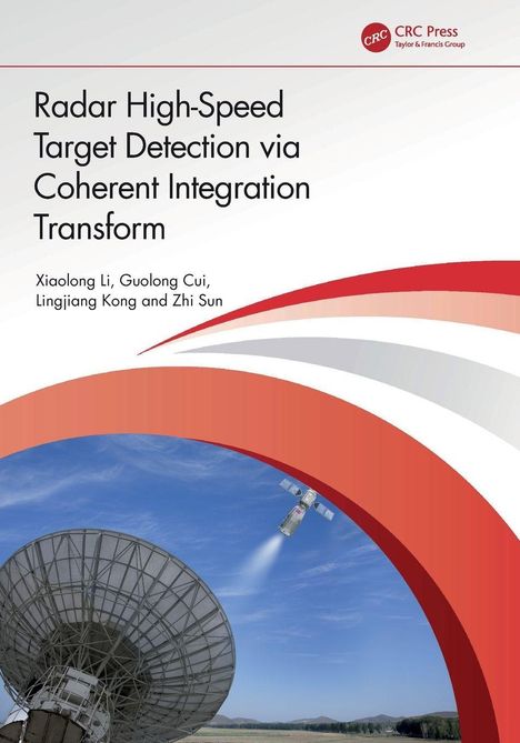 "Radar High-Speed Target Detection via Coherent Integration Transform." Große Satellitenschüssel, Rakete am Himmel.