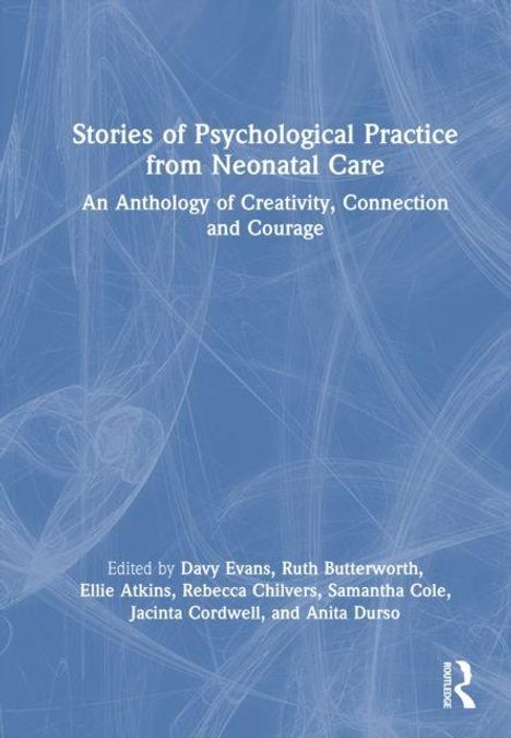 Buchtitel: "Stories of Psychological Practice from Neonatal Care". Hellblauer Hintergrund mit weißen Linien.