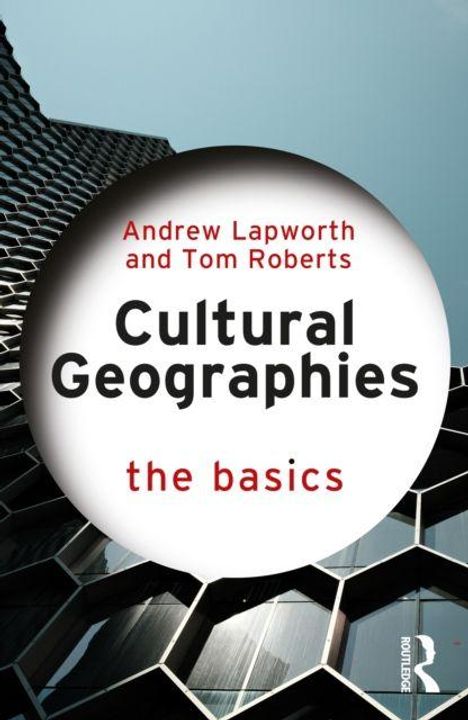 Text: Andrew Lapworth and Tom Roberts, Cultural Geographies, the basics. Hintergrund: modernes Gebäude mit Glasfassade.