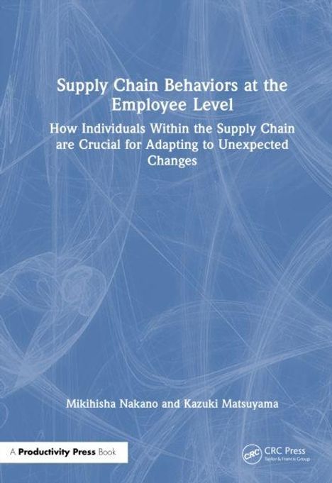 „Supply Chain Behaviors at the Employee Level“ von Mikihisha Nakano und Kazuki Matsuyama. Blaues abstraktes Hintergrundmuster.