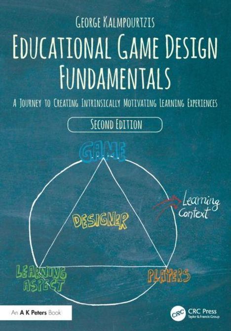 Titel: "Educational Game Design Fundamentals". Zweite Auflage. Illustration: Dreieck "Game", "Designer", "Players".