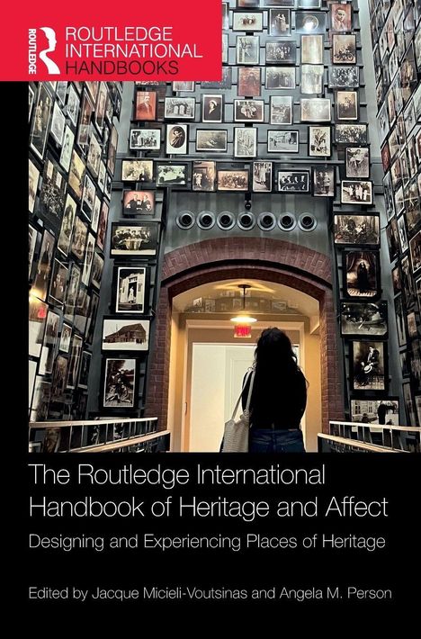 "Routledge International Handbooks" steht oben in einem roten Feld. Unten sieht man eine Person in einem Flur mit vielen Fotos.