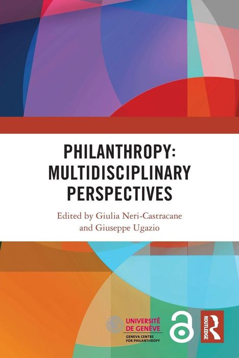 „PHILANTHROPY: MULTIDISCIPLINARY PERSPECTIVES“; Editoren: Giulia Neri-Castracane, Giuseppe Ugazio. Bunte geometrische Formen.