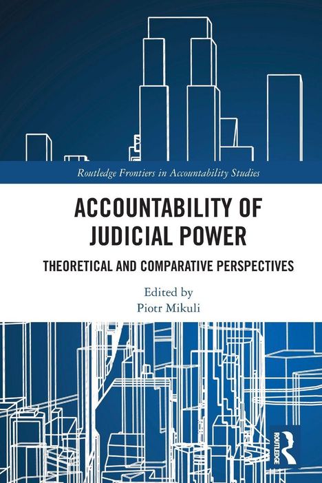 "ACCOUNTABILITY OF JUDICIAL POWER" und "Edited by Piotr Mikuli" auf einem blauen Hintergrund mit weißen Gebäudeskizzen.