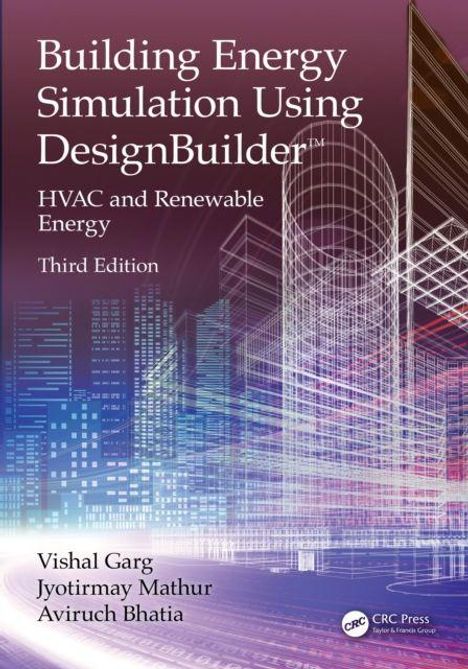 Text: Building Energy Simulation Using DesignBuilder; HVAC and Renewable Energy; Third Edition. Illustration: Stadt-Silhouette.