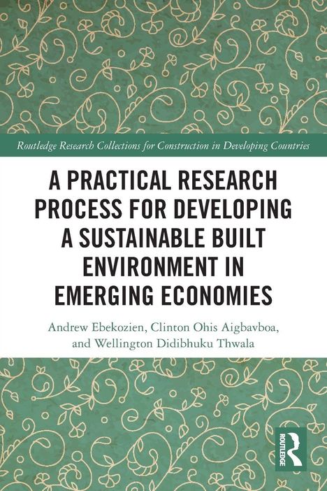 „A Practical Research Process for Developing a Sustainable Built Environment in Emerging Economies“. Dekoratives, grünes Muster.