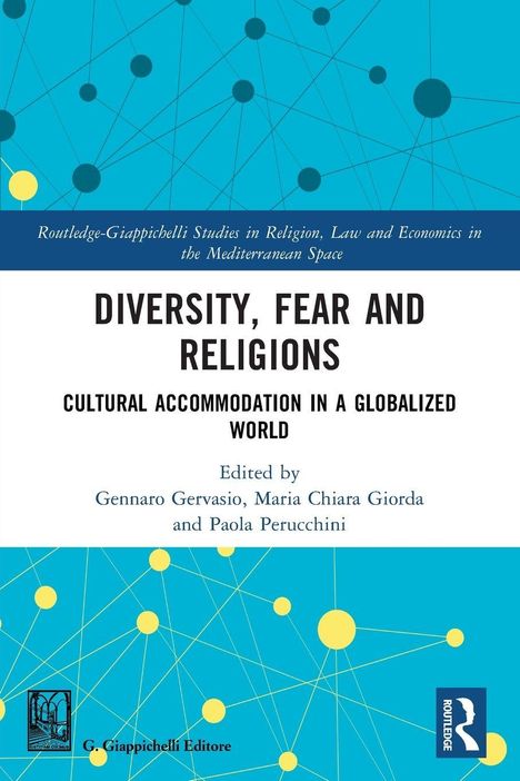 Titel: "Diversity, Fear and Religions". Herausgeber: Gennaro Gervasio, Maria Chiara Giorda, Paola Perucchini.