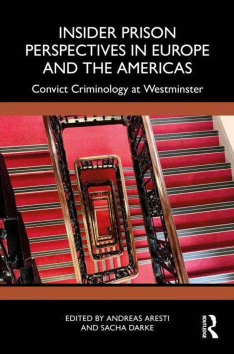"INSIDER PRISON PERSPECTIVES IN EUROPE AND THE AMERICAS", Treppenhaus in rot und schwarz, Edition von Andreas Aresti, Sacha Darke.