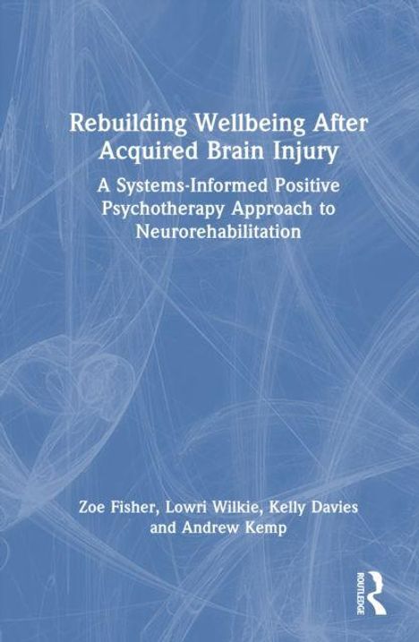 Ein hellblaues Buchcover mit weißem Text über positive Psychotherapie bei Hirnverletzungen. Autorennamen unten.