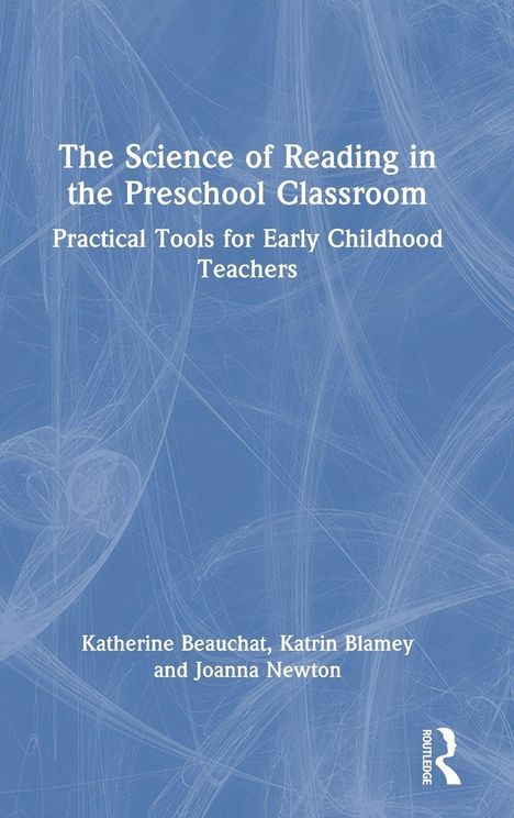 "The Science of Reading in the Preschool Classroom" steht groß, Autoren darunter. Blaues Hintergrundmuster mit Linien, Logo von Routledge.