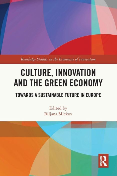 Titel: "Culture, Innovation and the Green Economy". Farbe: Bunte geometrische Formen.