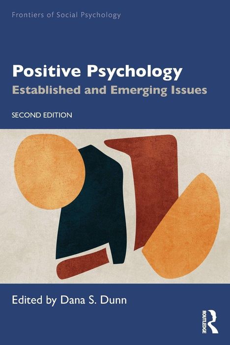 „Positive Psychology: Established and Emerging Issues“ in weißer Schrift. Abstrakte Formen in Orange, Rot und Dunkelgrün.