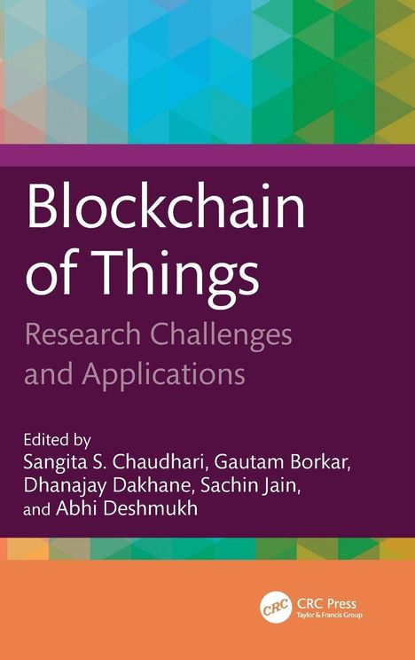 "Blockchain of Things: Research Challenges and Applications", edit by Sangita S. Chaudhari et al. Geometrisches Muster.