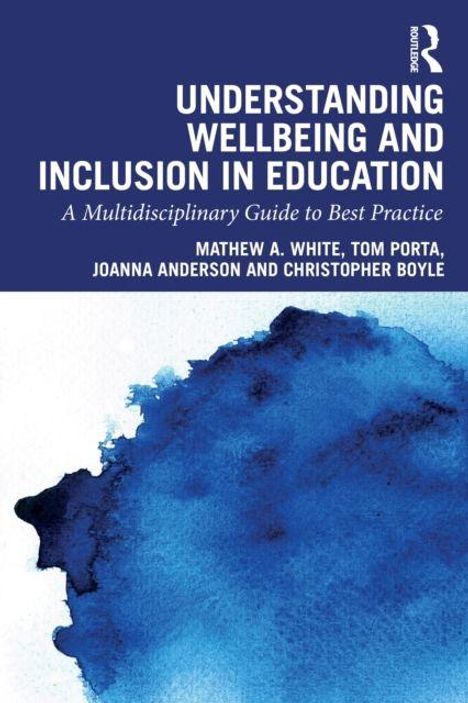Text: "Understanding Wellbeing and Inclusion in Education." Aquarell in Blau im unteren Bereich.