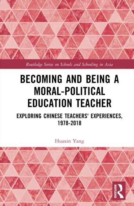 "Becoming and Being a Moral-Political Education Teacher" von Huaxin Yang. Rotes geometrisches Muster.