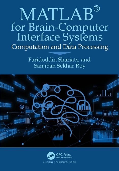 „MATLAB for Brain-Computer Interface Systems“ von Faridoddin Shariaty und Sanjiban Sekhar Roy. Gehirn-Diagramm.