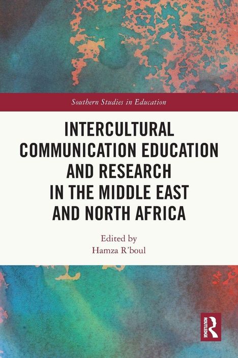 Titel: Intercultural Communication Education and Research in the Middle East and North Africa. Untere Hälfte: Abstrakte Kunst in Blau-Rot.