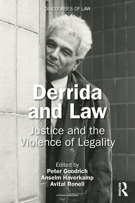 "Derrida and Law: Justice and the Violence of Legality" steht in Weiß auf Schwarz. Gesicht schaut um Ecke.