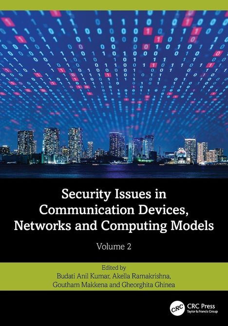 "Security Issues in Communication Devices, Networks and Computing Models, Volume 2. Skyline bei Nacht mit Binärcode."
