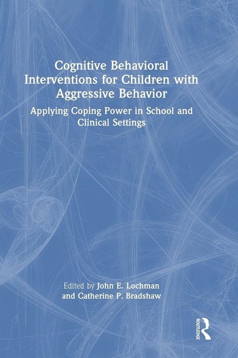 Buchcover mit dem Titel: "Cognitive Behavioral Interventions for Children with Aggressive Behavior". Blaues, abstraktes Hintergrundmuster.